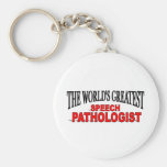 The World's Greatest Speech Pathologist Key Chains