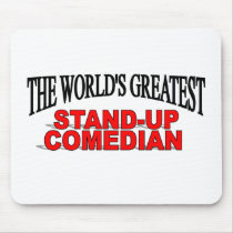 The World's Greatest Stand-up Comedian mousepads