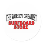 The World's Greatest Surf Board Store Round Sticker