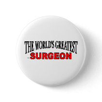 The World's Greatest Surgeon buttons by theworldsgreatest The World's Greatest Surgeon buttons