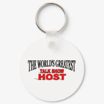 The World's Greatest Talk Show Host keychains