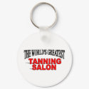 The World's Greatest Tanning Salon keychains by theworldsgreatest The World's Greatest Tanning Salon keychains