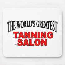 The World's Greatest Tanning Salon mousepads