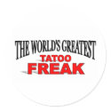 The World's Greatest Tatoo Freak stickers by theworldsgreatest The World's Greatest Tatoo Freak stickers
