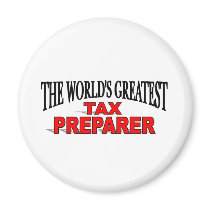 The World's Greatest Tax Preparer magnets by theworldsgreatest The World's Greatest Tax Preparer magnets