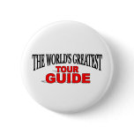 The World's Greatest Tour Guide buttons
