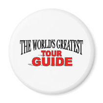 The World's Greatest Tour Guide magnets by theworldsgreatest The World's Greatest Tour Guide magnets