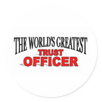 The World's Greatest Trust Officer stickers