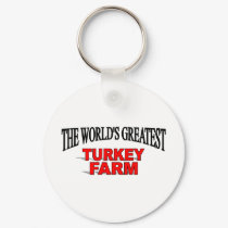 The World's Greatest Turkey Farm keychains by theworldsgreatest The World's Greatest Turkey Farm keychains