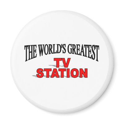 The World's Greatest TV Station Fridge Magnet by theworldsgreatest