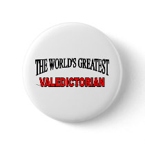 The World's Greatest Valedictorian buttons