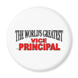 The World's Greatest Vice Principal magnets