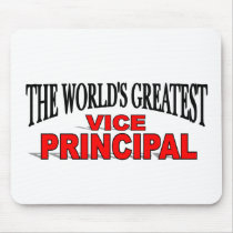 The World's Greatest Vice Principal mousepads by theworldsgreatest The World's Greatest Vice Principal mousepads