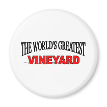 The World's Greatest Vineyard magnets by theworldsgreatest The World's Greatest Vineyard magnets