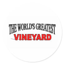 The World's Greatest Vineyard stickers by theworldsgreatest The World's Greatest Vineyard stickers