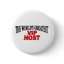 The World's Greatest VIP Host buttons