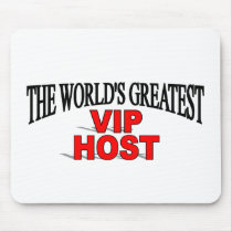 The World's Greatest VIP Host mousepads