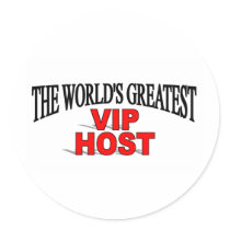 The World's Greatest VIP Host stickers