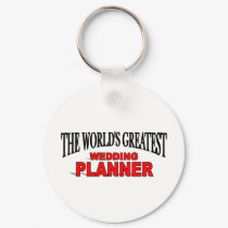 The World's Greatest Wedding Planner keychains by theworldsgreatest The World's Greatest Wedding Planner keychains