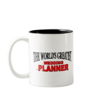 The World's Greatest Wedding Planner mugs by theworldsgreatest The World's Greatest Wedding Planner mugs