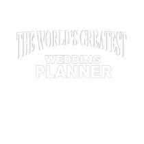 The World's Greatest Wedding Planner t-shirts
