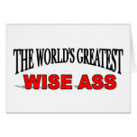 The World's Greatest Wise Ass Card
