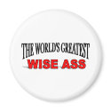 The World's Greatest Wise Ass magnets
