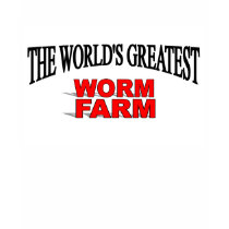 The World's Greatest Worm Farm t-shirts