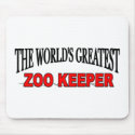 The World's Greatest Zoo Keeper mousepads by theworldsgreatest The World's Greatest Zoo Keeper mousepads