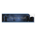 The Write Stuff Bumper Sticker bumper stickers
