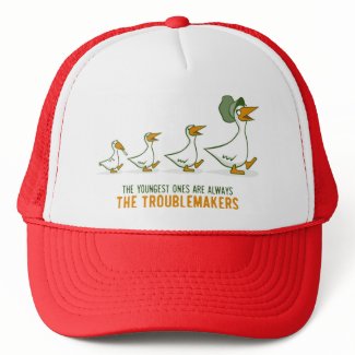 The Youngest Ones Are Always The Troublemakers hat