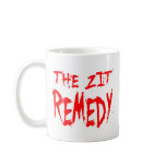 The Zit Remedy mugs