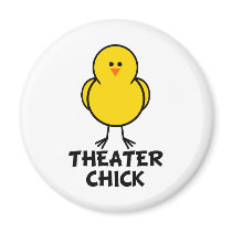 Theater Chick magnets