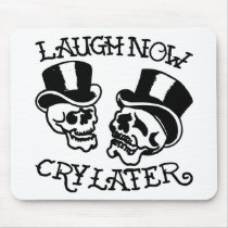Theater Masks Laugh Now Cry Later mousepads by WhiteTiger_LLC Theater Masks Laugh Now Cry Later mousepads