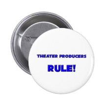 Theater Producers Rule! Pinback Buttons