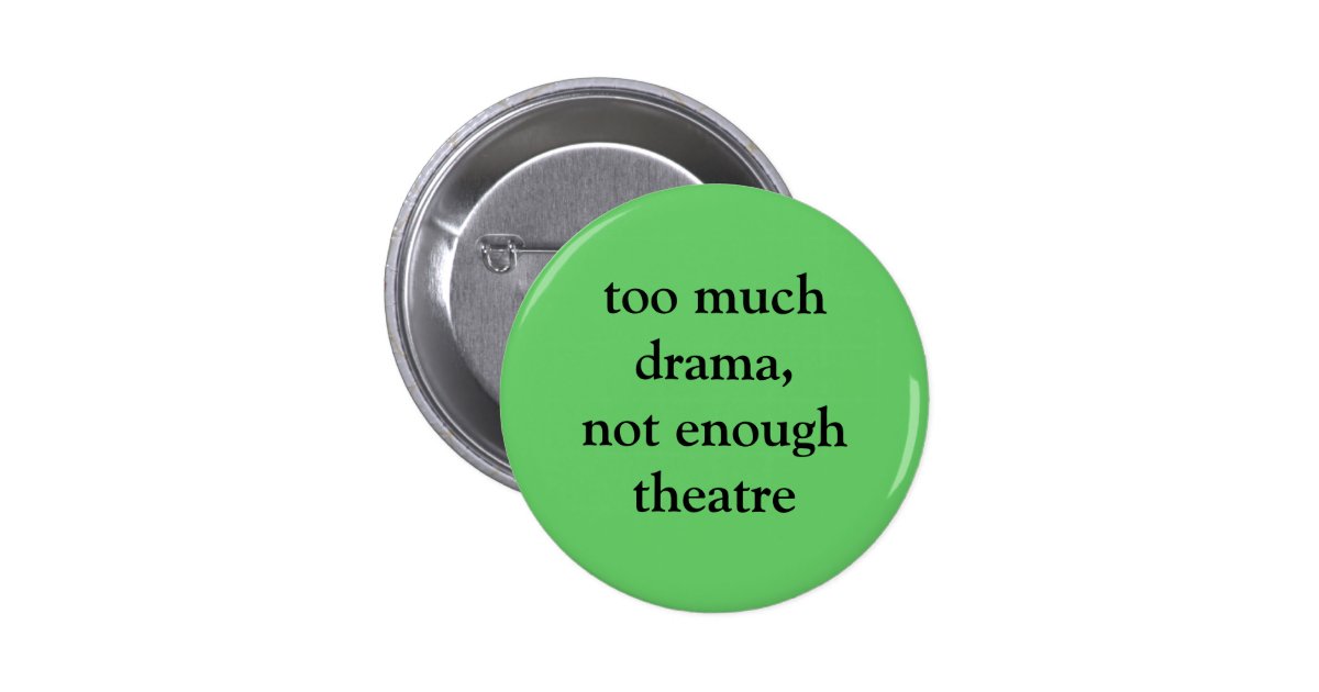 Theatre and drama button Zazzle