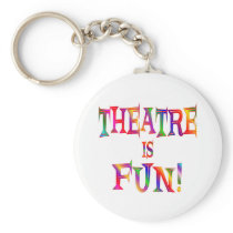 Theatre is Fun Keychains