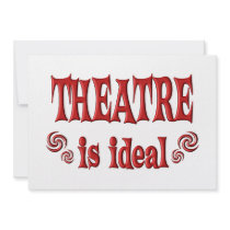 Theatre is Ideal Invitations