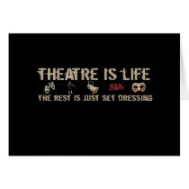 Theatre is Life Cards