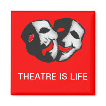 Theatre is Life Fridge Magnets