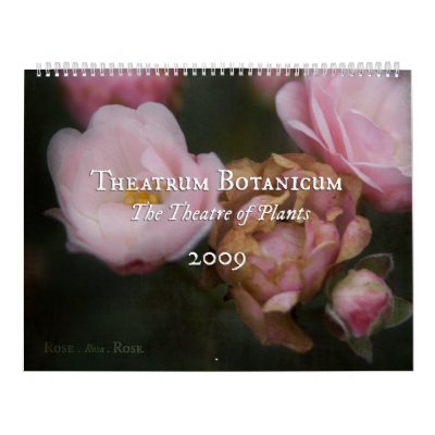 Theatrum Botanicum 2009 Calendar by SabineSt