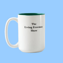 TheErving FreemanShow mugs