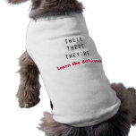 Their There They're Pet Tshirt