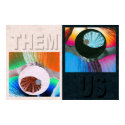 THEM/US posters