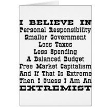 Then I Am An Extremist Greeting Cards