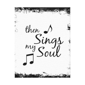 Then Sings my Soul Quote