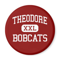 Theodore - Bobcats - High - Theodore Alabama magnets