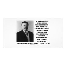 Theodore Roosevelt Decision Right Wrong Thing Picture Card