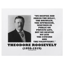 Theodore Roosevelt Despise Bully Coward Voluptuary flyers by unfinishedpolis Theodore Roosevelt Despise Bully Coward Voluptuary flyers