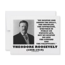 Theodore Roosevelt Despise Bully Coward Voluptuary invitations by unfinishedpolis Theodore Roosevelt Despise Bully Coward Voluptuary invitations